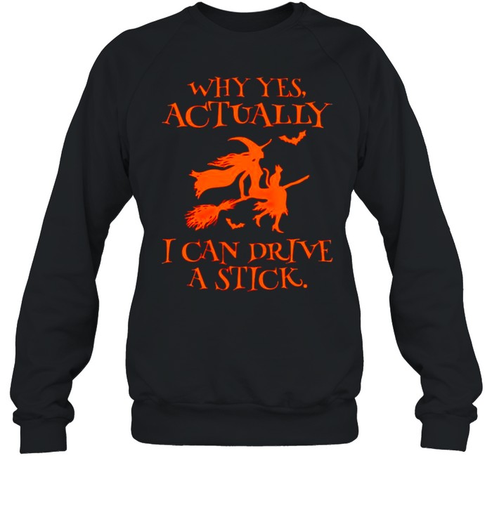 Why Yes Actually I Can Drive A Stick Shirt 3 » Cool Gifts for You - Mfamilygift Why Yes Actually I Can Drive A Stick Shirt 3