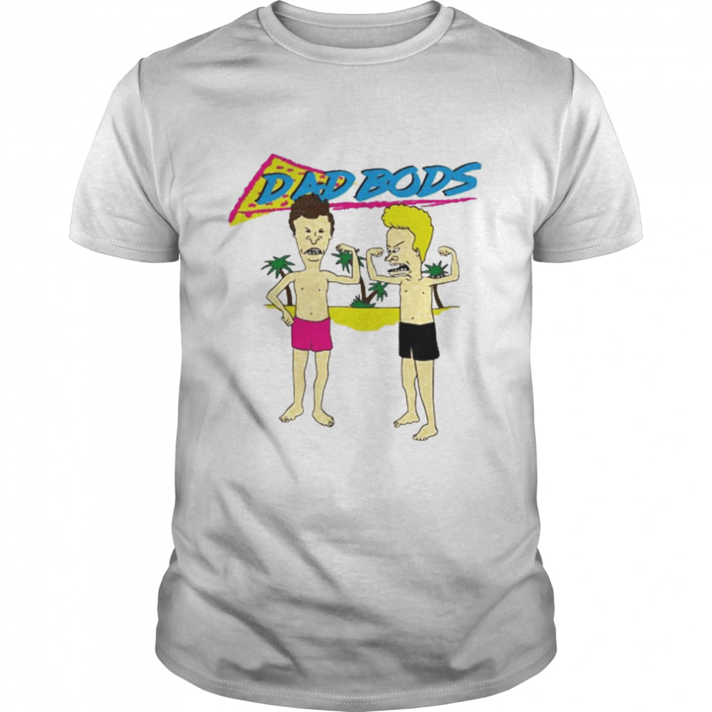 Beavis And Butthead Dad Bods Shirt