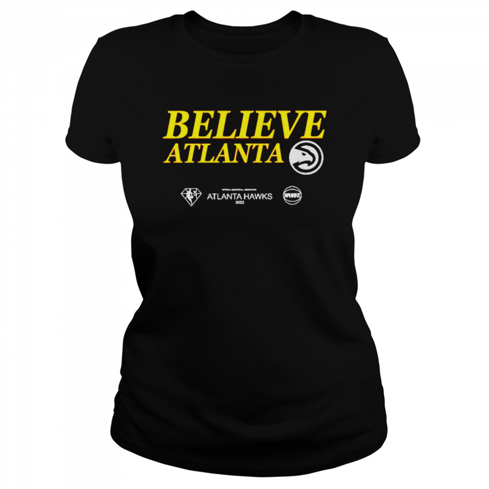 Believe Atlanta Hawks 2022 Shirt 1 » Cool Gifts for You - Mfamilygift Believe Atlanta Hawks 2022 Shirt 1