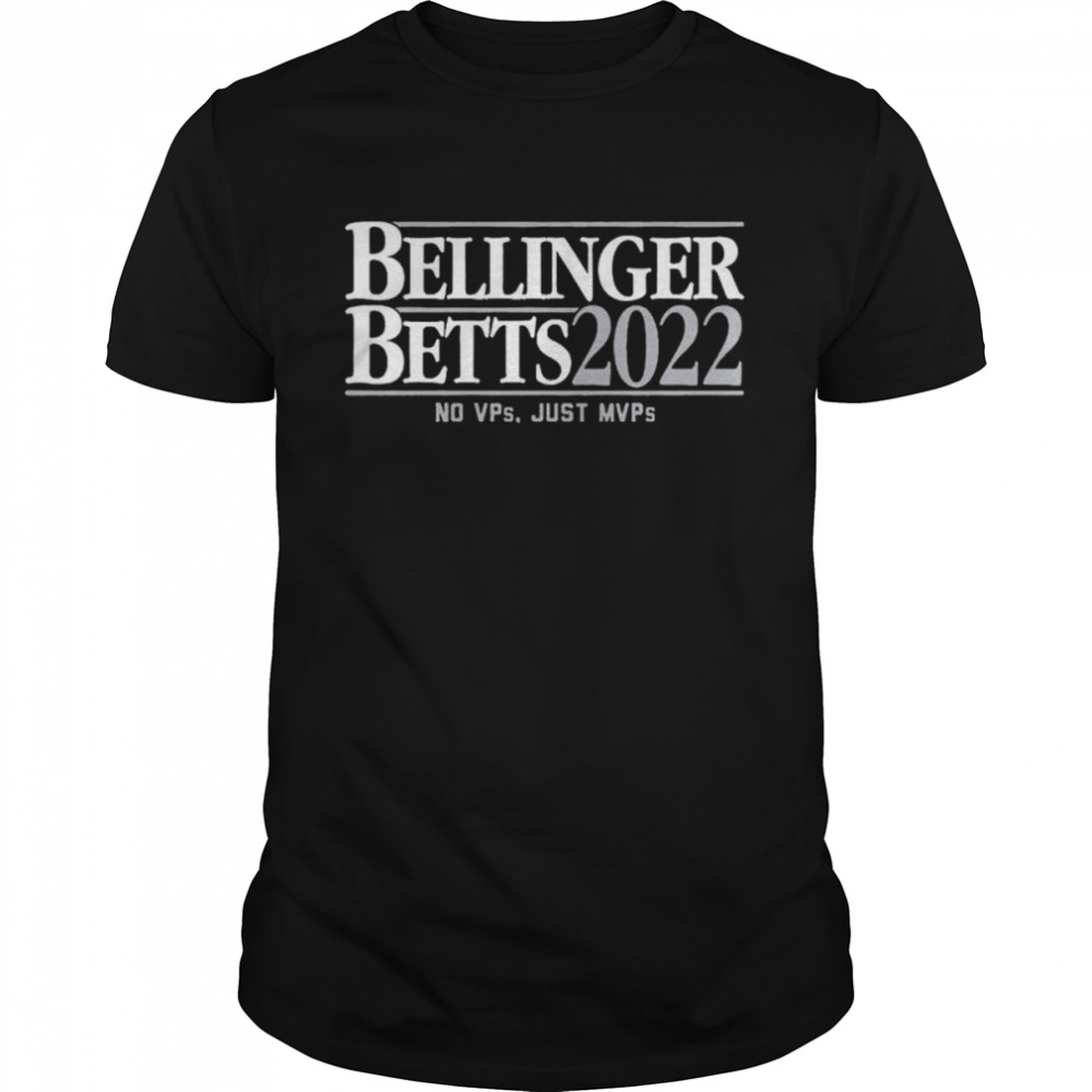 Bellinger Betts 2022 No Vps Just Mvps T-Shirt