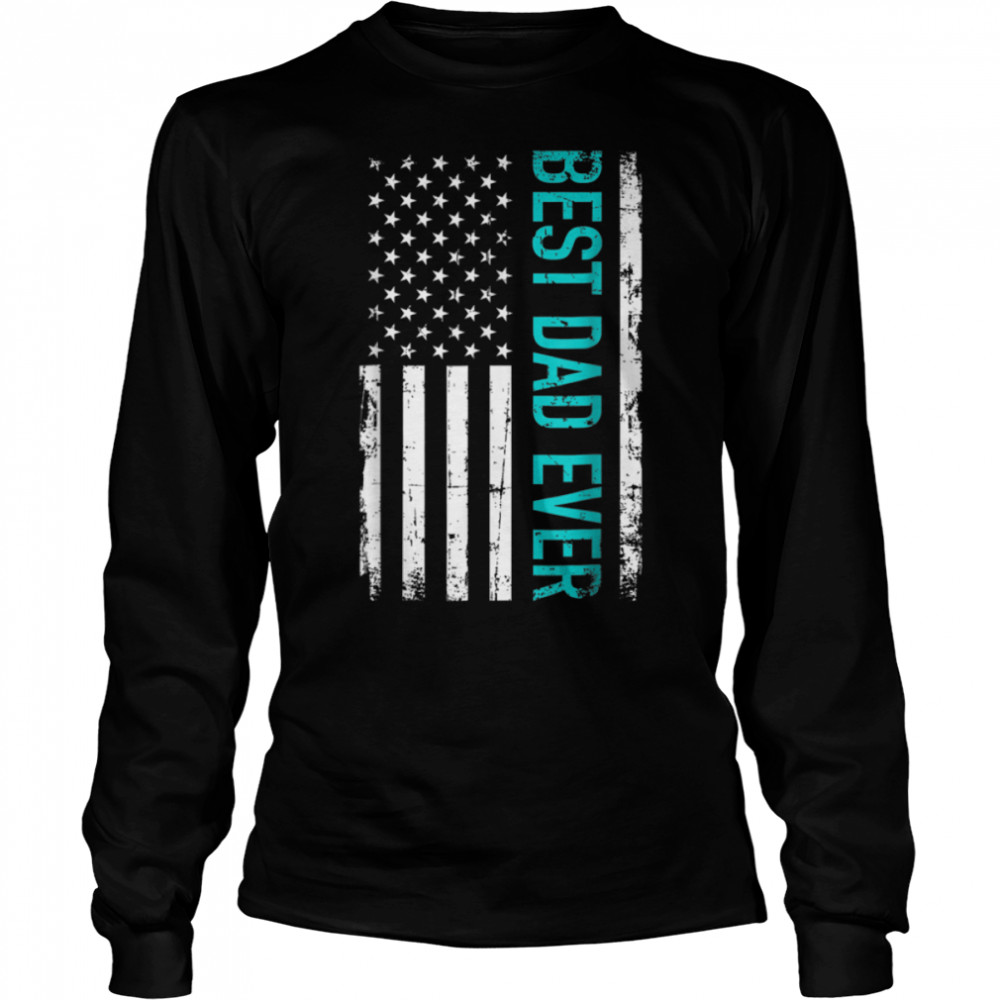 Best Dad Ever With Us American Flag Father’S Day Gift T-Shirt B09znmff22 2 » Cool Gifts for You - Mfamilygift Best Dad Ever With Us American Flag Father’S Day Gift T-Shirt B09znmff22 2