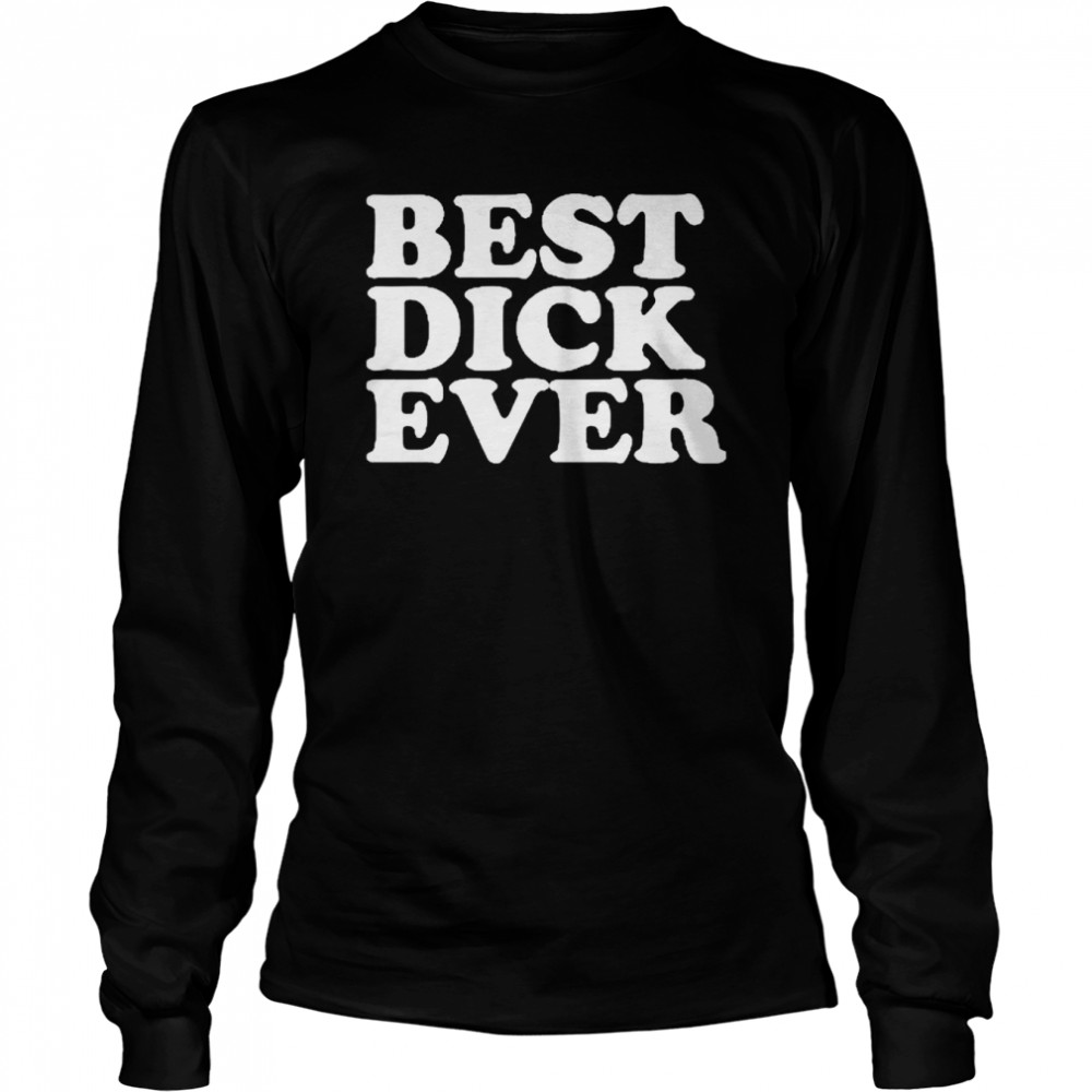 Best Dick Ever Personalized Name Joke Shirt 2 » Cool Gifts for You - Mfamilygift Best Dick Ever Personalized Name Joke Shirt 2