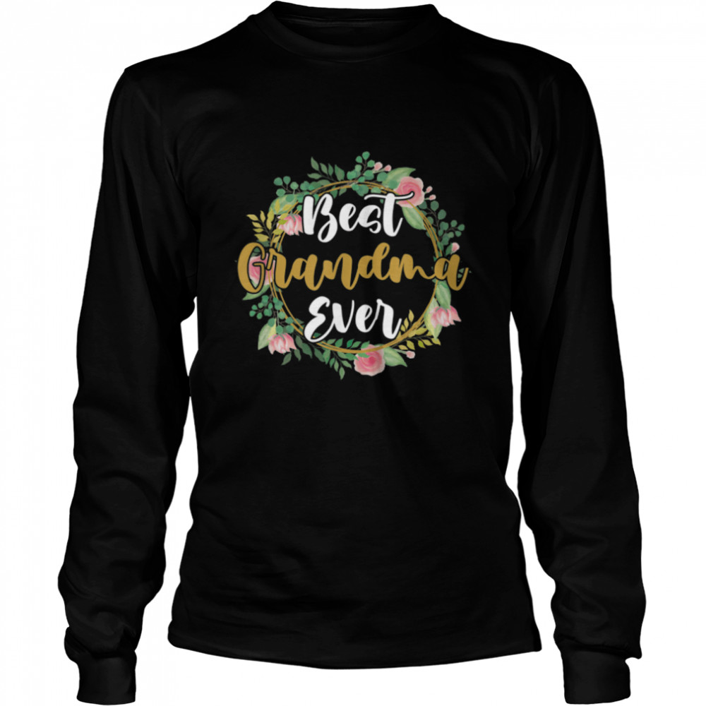Best Grandma Ever Family Love Flower Decor T-Shirt B09w5pjv1z 2 » Cool Gifts for You - Mfamilygift Best Grandma Ever Family Love Flower Decor T-Shirt B09w5pjv1z 2