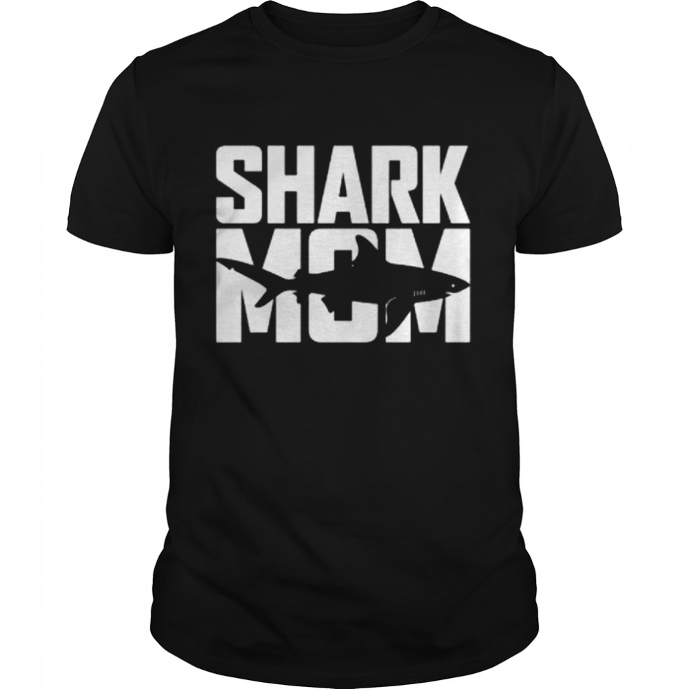 Best Shark Mom T-Shirt Best Shark Mom T-Shirt