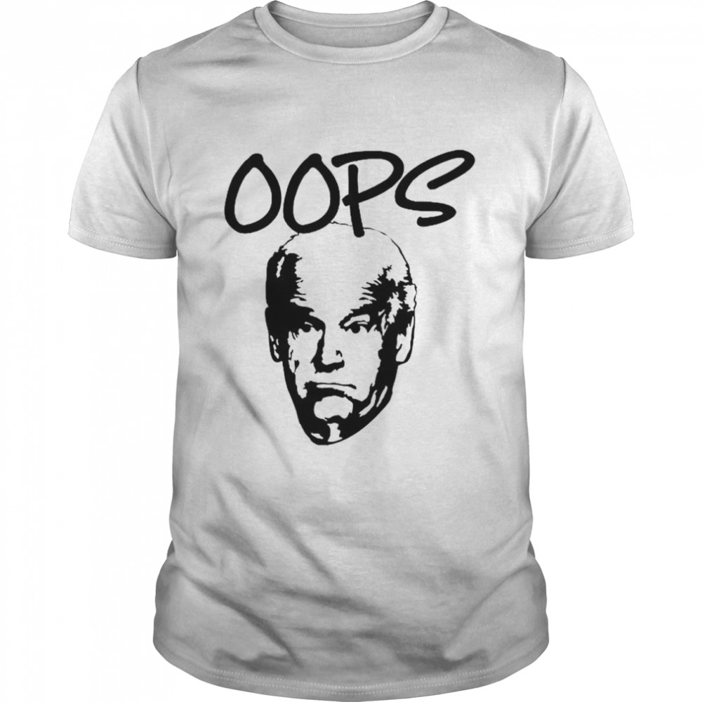 Biden Oops T-Shirt