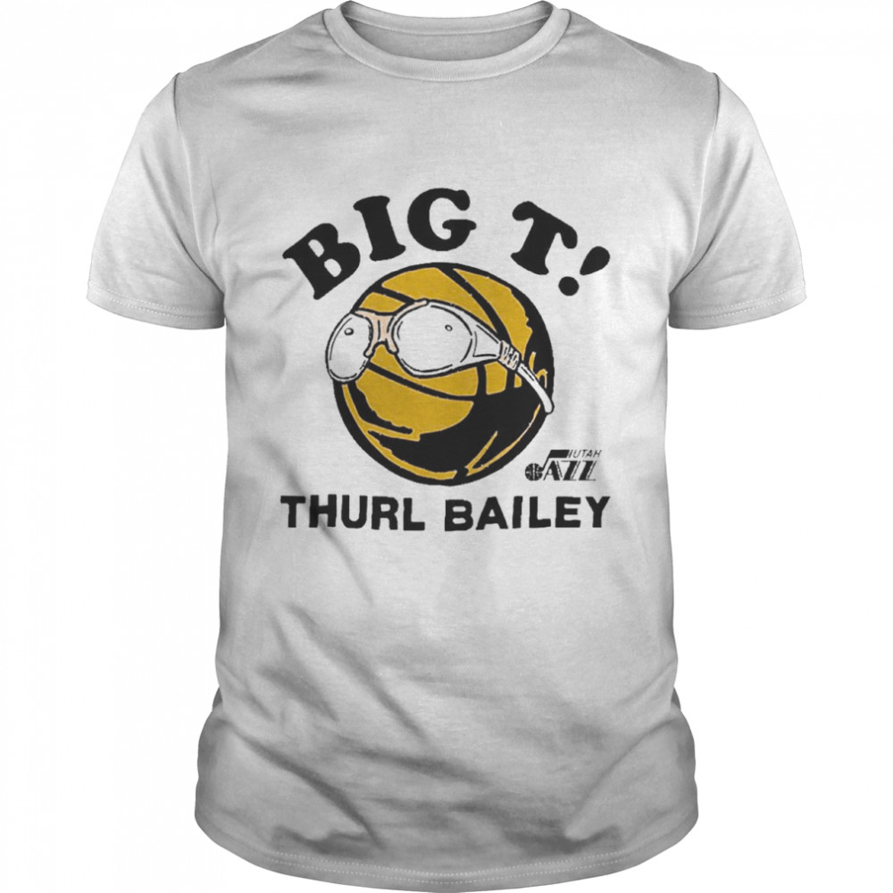 Big T Thurl Bailey Shirt Big T Thurl Bailey Shirt