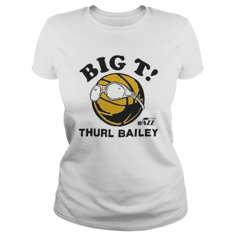 Big T Thurl Bailey Shirt 1 » Cool Gifts for You - Mfamilygift Big T Thurl Bailey Shirt 1