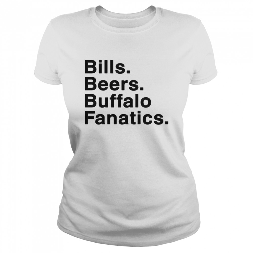 Bills Beers Buffalo Fanatics Shirt 1 » Cool Gifts for You - Mfamilygift Bills Beers Buffalo Fanatics Shirt 1