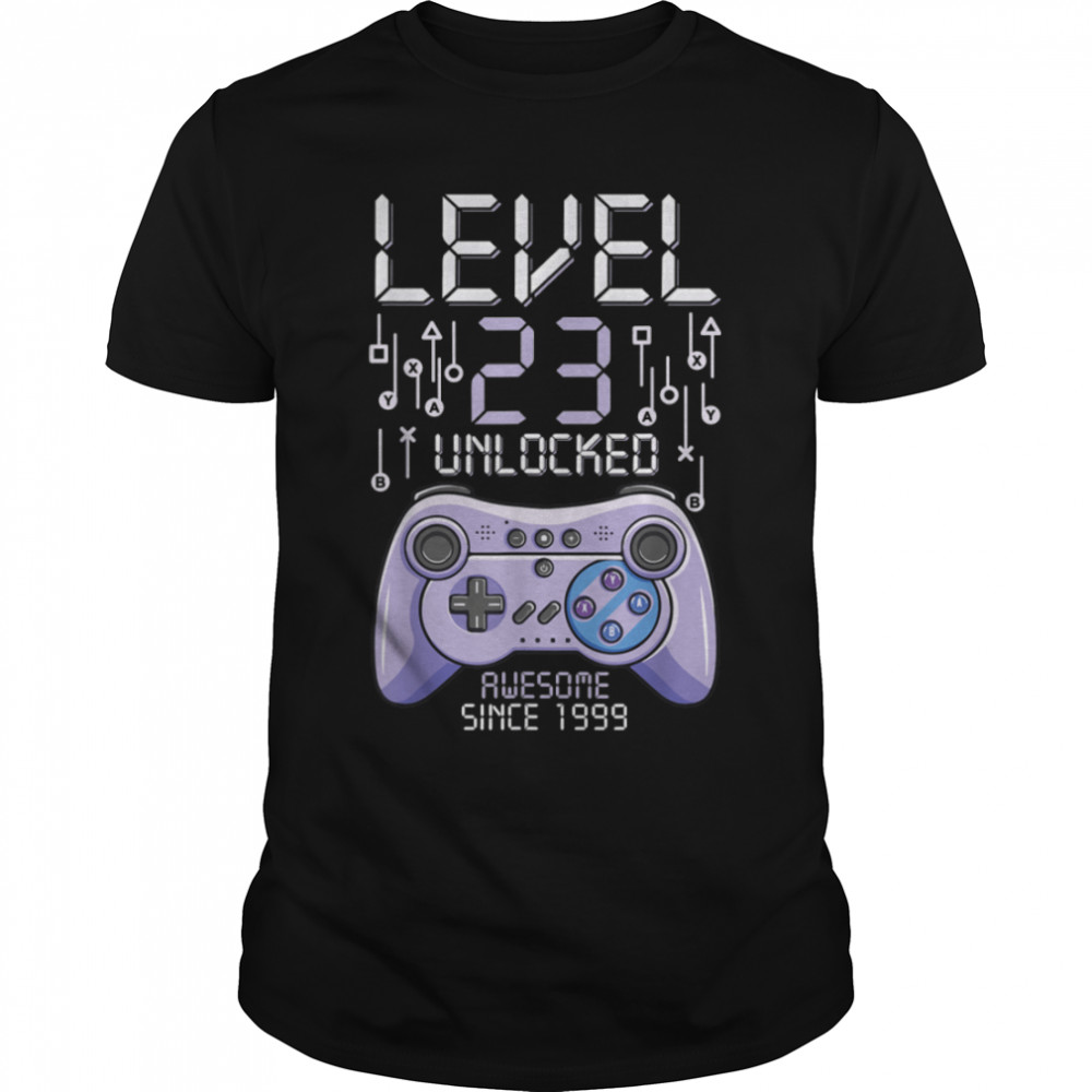 Birthday Gamer Level 23 Years Unlocked Awesome Since 1999 T-Shirt B09vywtqjx