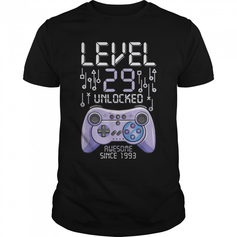 Birthday Gamer Level 29 Years Unlocked Awesome Since 1993 T-Shirt B09vyx6rrs