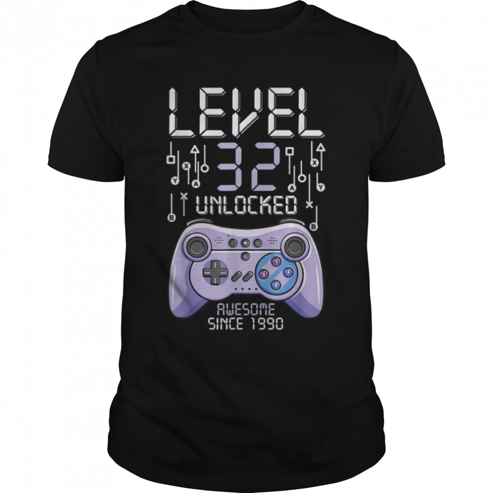 Birthday Gamer Level 32 Years Unlocked Awesome Since 1990 T-Shirt B09vyxlh6m Birthday Gamer Level 32 Years Unlocked Awesome Since 1990 T-Shirt B09vyxlh6m