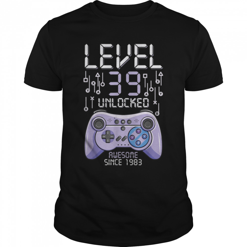 Birthday Gamer Level 39 Years Unlocked Awesome Since 1983 T-Shirt B09vywsy4z