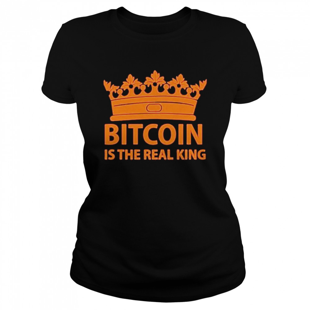 Bitcoin Is The Real King Shirt 1 » Cool Gifts for You - Mfamilygift Bitcoin Is The Real King Shirt 1