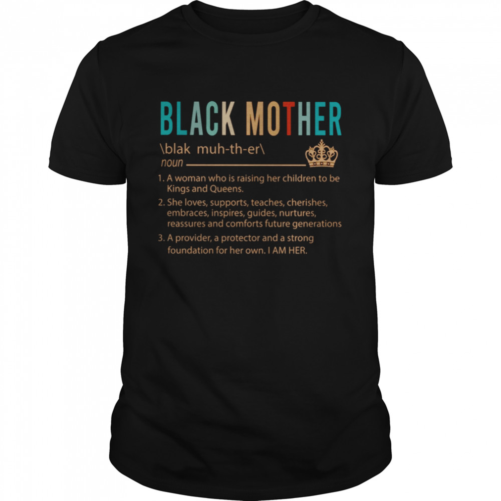 Black Mother Shirt Black Mother Shirt