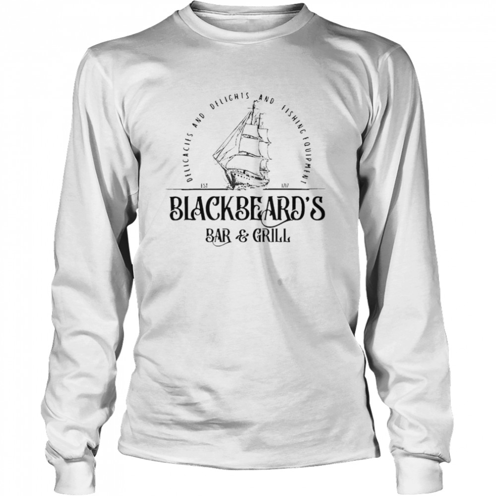 Blackbeard’S Bar And Girls Delicacies And Belights And Fishing Equipment Est 1717 Shirt 2 » Cool Gifts for You - Mfamilygift Blackbeard’S Bar And Girls Delicacies And Belights And Fishing Equipment Est 1717 Shirt 2
