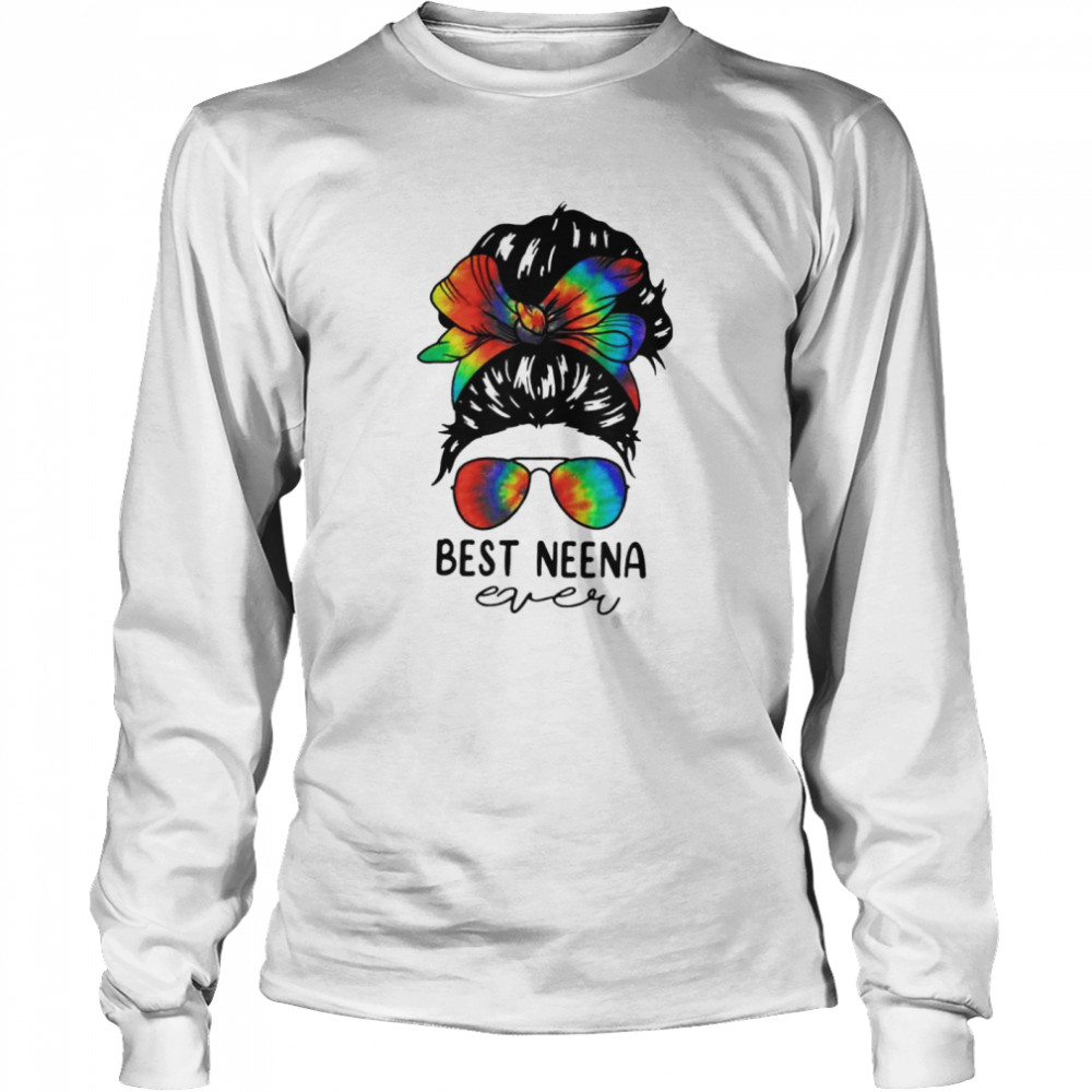 Bleach Best Neena Ever Tie Dye Messy Bun Hair Mother’S Day Shirt 2 » Cool Gifts for You - Mfamilygift Bleach Best Neena Ever Tie Dye Messy Bun Hair Mother’S Day Shirt 2