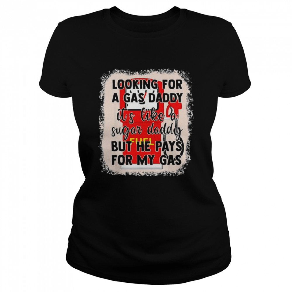 Bleach Style Looking For A Gas Daddy Its Like A Sugar Daddy Shirt 1 » Cool Gifts for You - Mfamilygift Bleach Style Looking For A Gas Daddy Its Like A Sugar Daddy Shirt 1