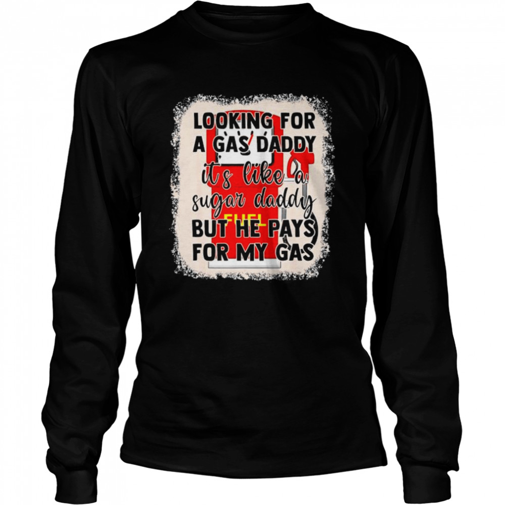 Bleach Style Looking For A Gas Daddy It’S Like A Sugar Daddy T-Shirt 2 » Cool Gifts for You - Mfamilygift Bleach Style Looking For A Gas Daddy It’S Like A Sugar Daddy T-Shirt 2