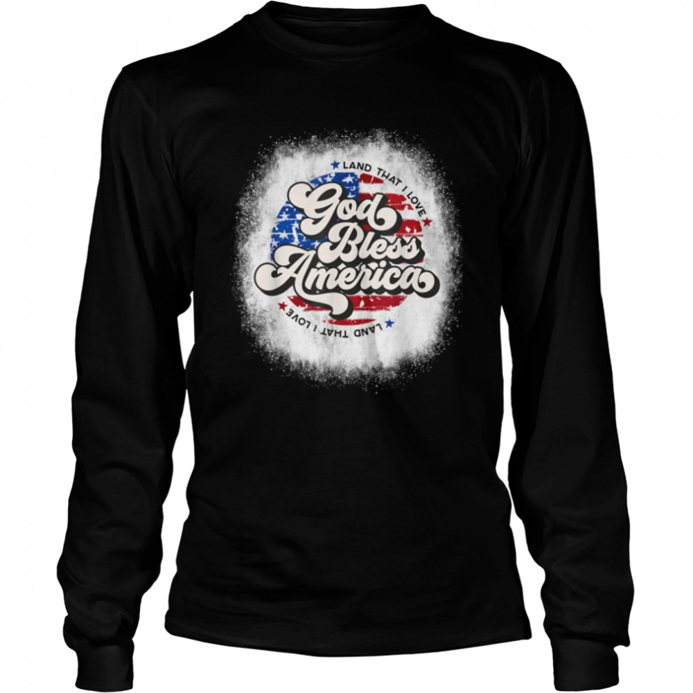 Bleached God Bless America Land That I Love Usa 4Th Of July T-Shirt B09zh4lg8z 2 » Cool Gifts for You - Mfamilygift Bleached God Bless America Land That I Love Usa 4Th Of July T-Shirt B09zh4lg8z 2