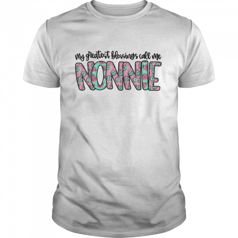 Blessed Nonnie Shirt Mother’S Day Shirt