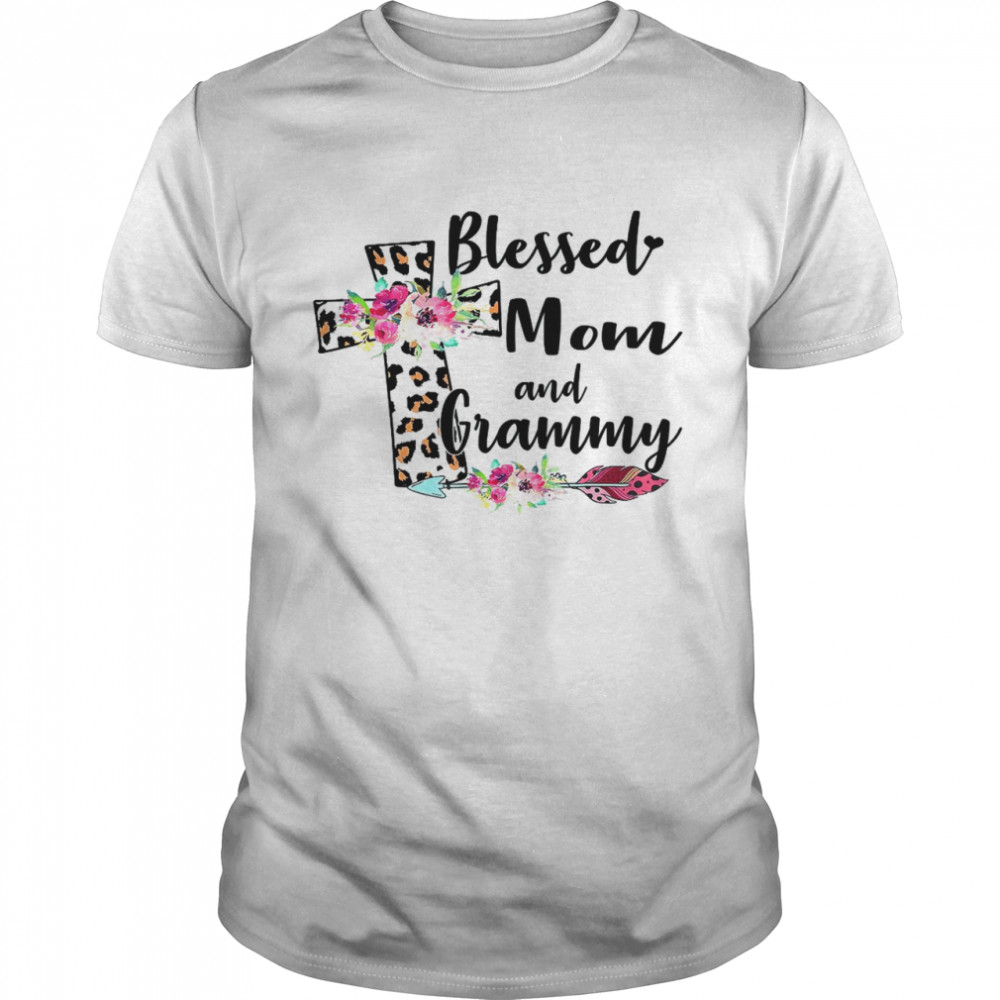 Blessed To Be Called Mom And Grammy Grammy Shirt Blessed To Be Called Mom And Grammy Grammy Shirt