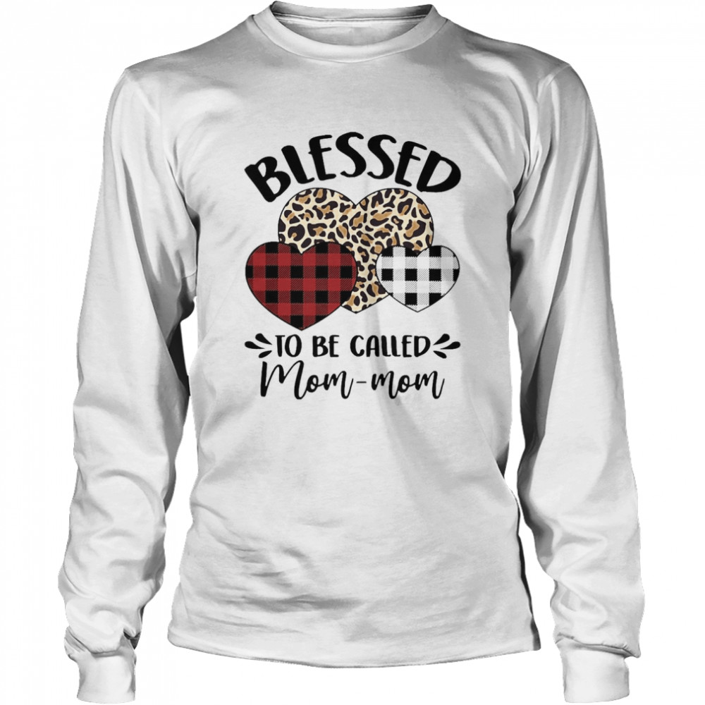 Blessed To Be Called Mom-Mom Shirt 2 » Cool Gifts for You - Mfamilygift Blessed To Be Called Mom-Mom Shirt 2