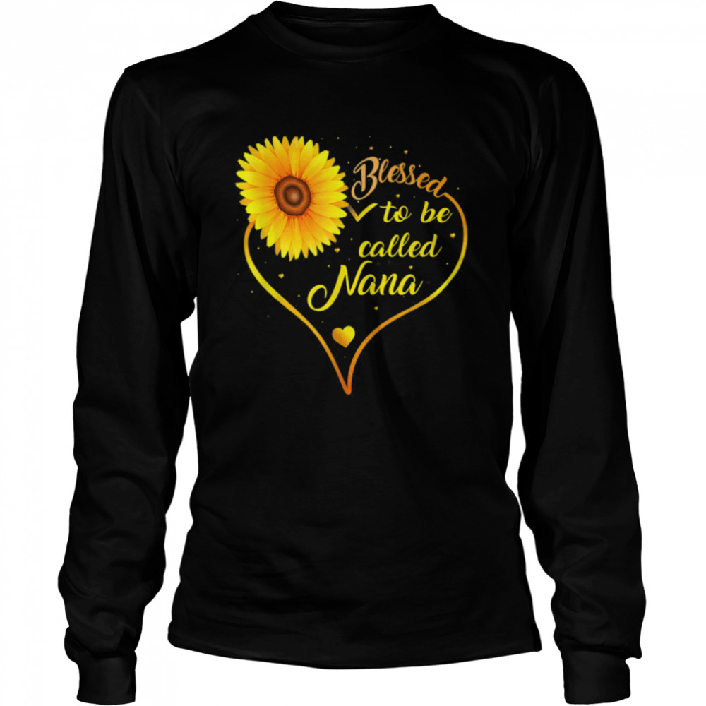 Blessed To Be Called Nana Sunflower Mother’S Day T-Shirt B09w56skhq 2 » Cool Gifts for You - Mfamilygift Blessed To Be Called Nana Sunflower Mother’S Day T-Shirt B09w56skhq 2