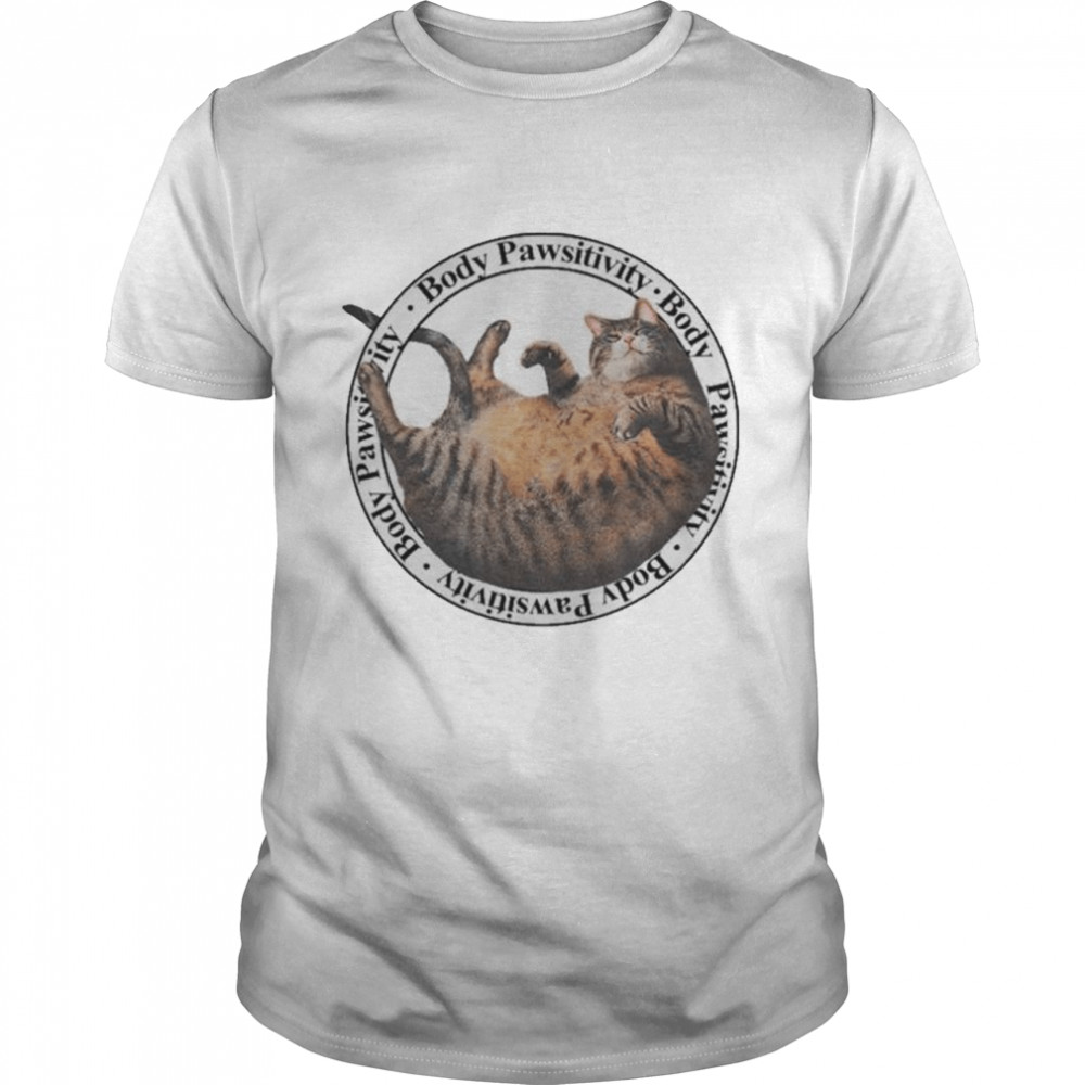 Body Pawsitivity Dedicated Ellen H. Wiig T-Shirt Body Pawsitivity Dedicated Ellen H. Wiig T-Shirt