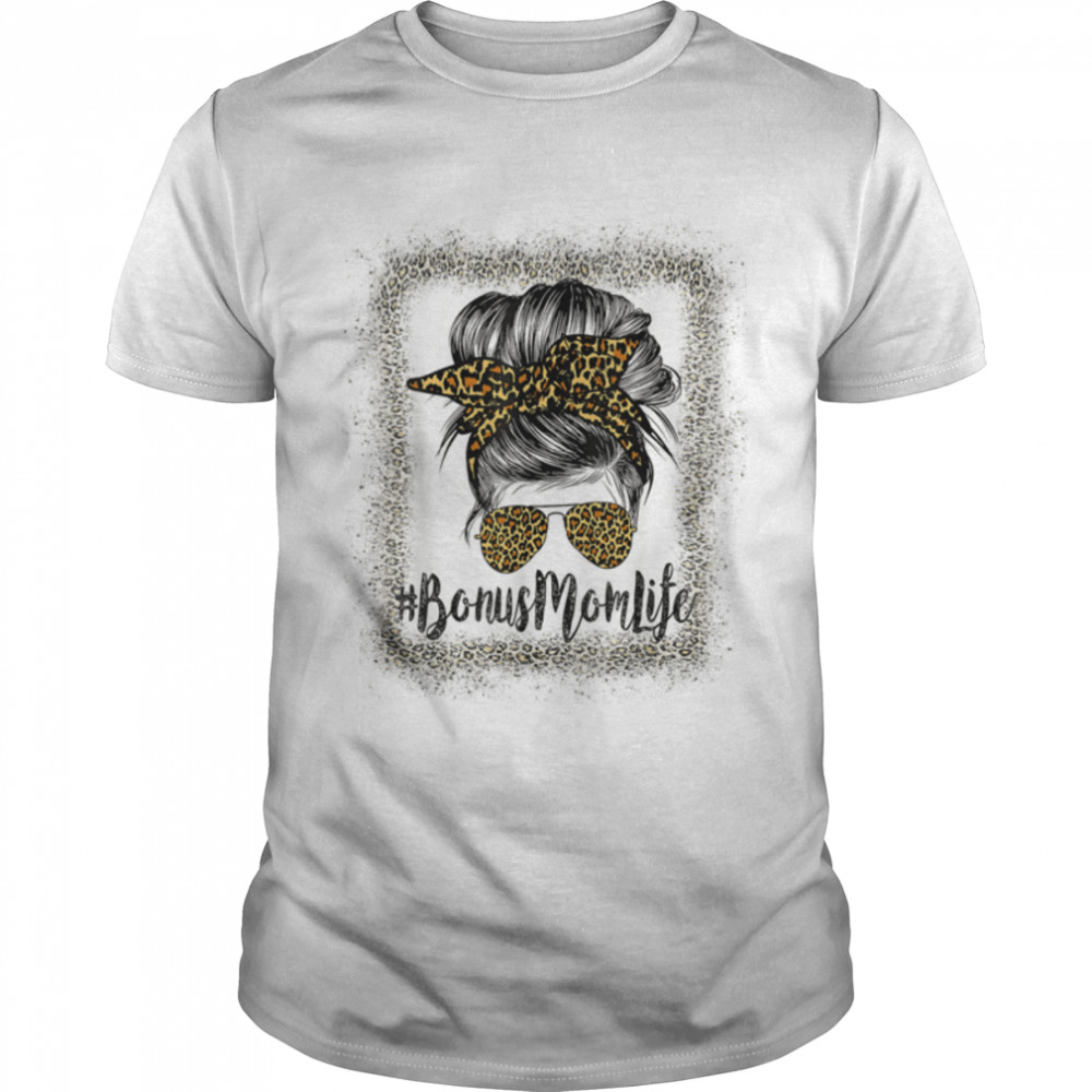 Bonus Mom Life Hair Bandana Glasses Leopard Mother’S Day T T T-Shirt