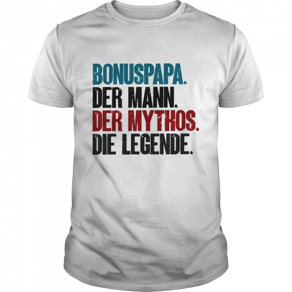 Bonuspapa Bester Stiefpapa Stiefvater Bonus Papa Shirt Bonuspapa Bester Stiefpapa Stiefvater Bonus Papa Shirt