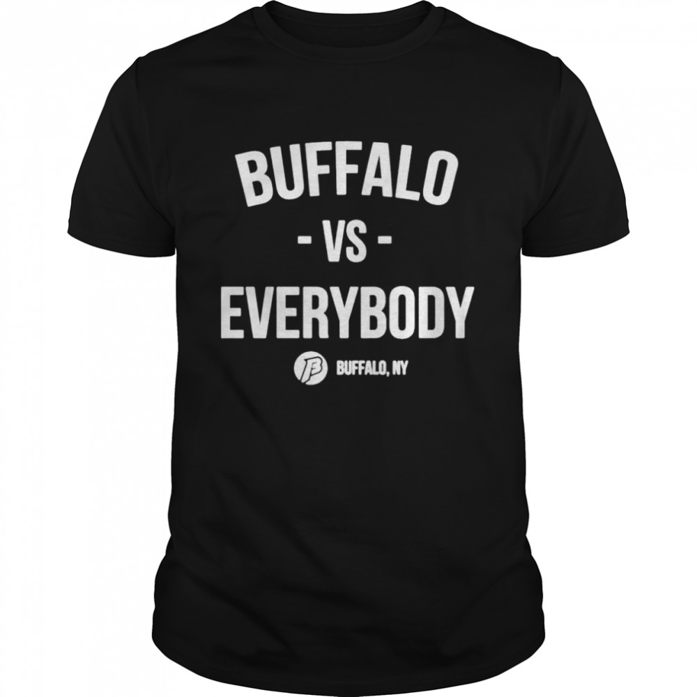 Buffalo Vs Everybody Buffalo T-Shirt Buffalo Vs Everybody Buffalo T-Shirt