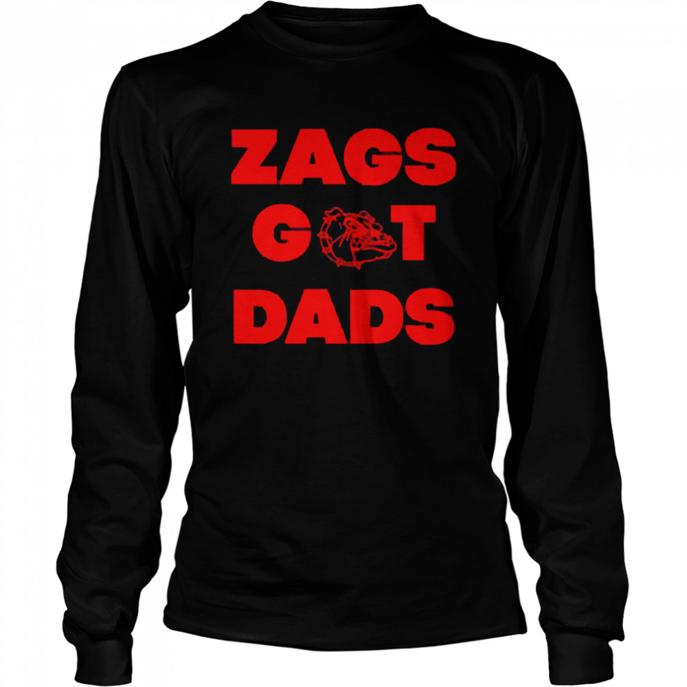 Bulldogs Dawgs Zags Got Dads Shirt 2 » Cool Gifts for You - Mfamilygift Bulldogs Dawgs Zags Got Dads Shirt 2