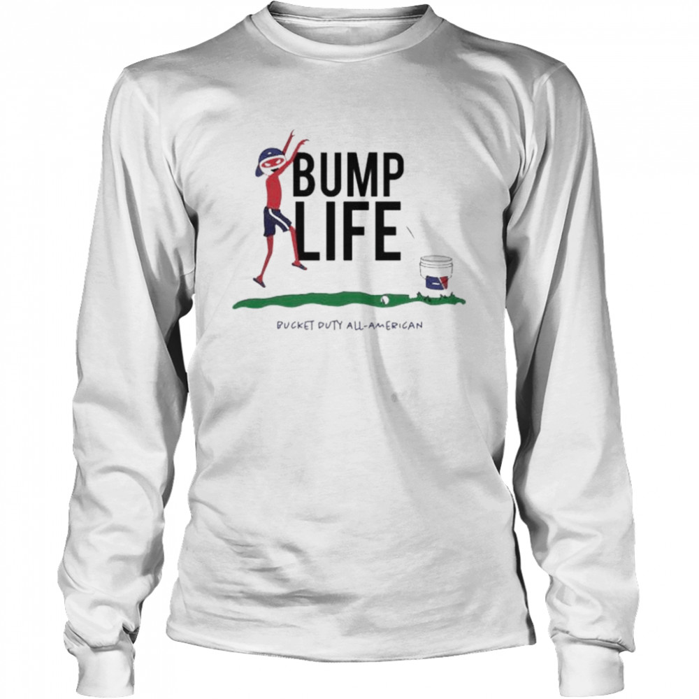 Bump Life Bucket Duty All American Shirt 2 » Cool Gifts for You - Mfamilygift Bump Life Bucket Duty All American Shirt 2