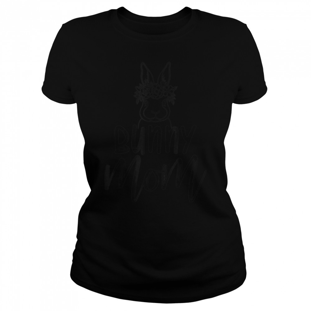 Bunny Mom, Bunny Mother, Rabbit Lover Gift T-Shirt B09vp1hs3p 1 » Cool Gifts for You - Mfamilygift Bunny Mom, Bunny Mother, Rabbit Lover Gift T-Shirt B09vp1hs3p 1