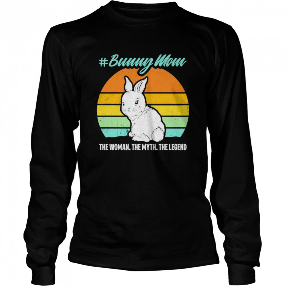 Bunny Mom The Woman The Myth The Legend T-Shirt 2 » Cool Gifts for You - Mfamilygift Bunny Mom The Woman The Myth The Legend T-Shirt 2