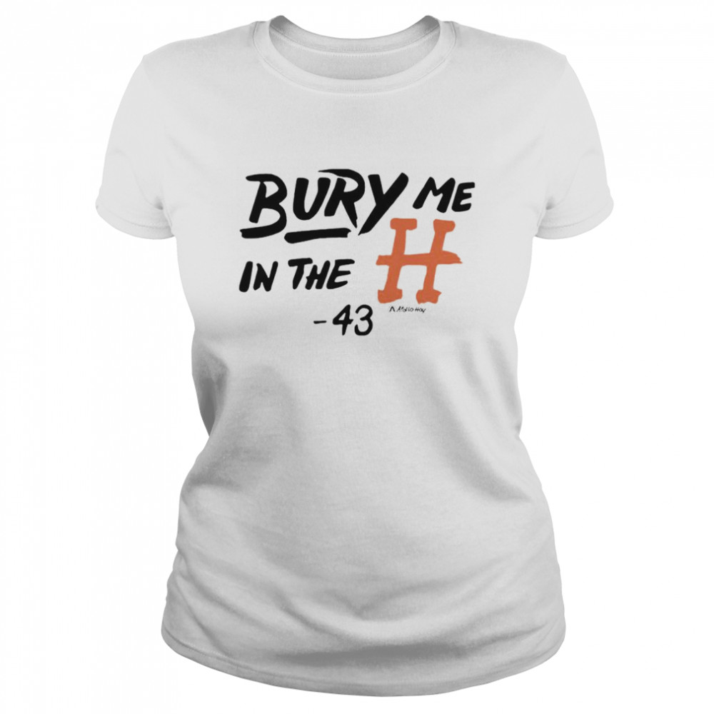 Bury Me In The H 43 T-Shirt 1 » Cool Gifts for You - Mfamilygift Bury Me In The H 43 T-Shirt 1