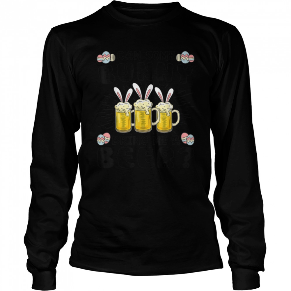Can Some Bunny Bring Me A Beer Easter Day Funny T-Shirt B09w5p618x 2 » Cool Gifts for You - Mfamilygift Can Some Bunny Bring Me A Beer Easter Day Funny T-Shirt B09w5p618x 2