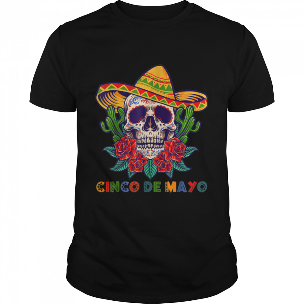 Cinco De Mayo Mexican Cross Sunglasses Skull Mustache T-Shirt B09w5m3z3m