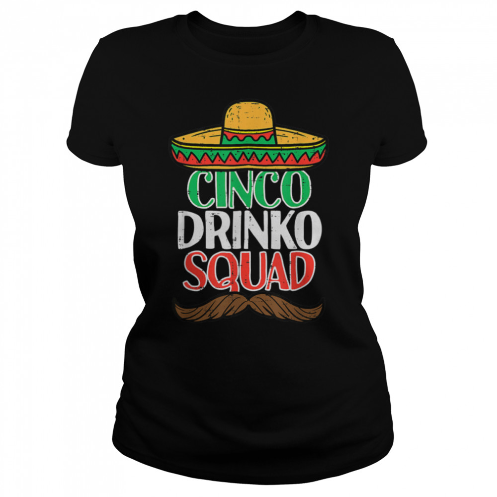 Cinco Drinko Squad Funny Cinco De Mayo Mexican Fiesta Party T-Shirt B09w5jdrbl 1 » Cool Gifts for You - Mfamilygift Cinco Drinko Squad Funny Cinco De Mayo Mexican Fiesta Party T-Shirt B09w5jdrbl 1