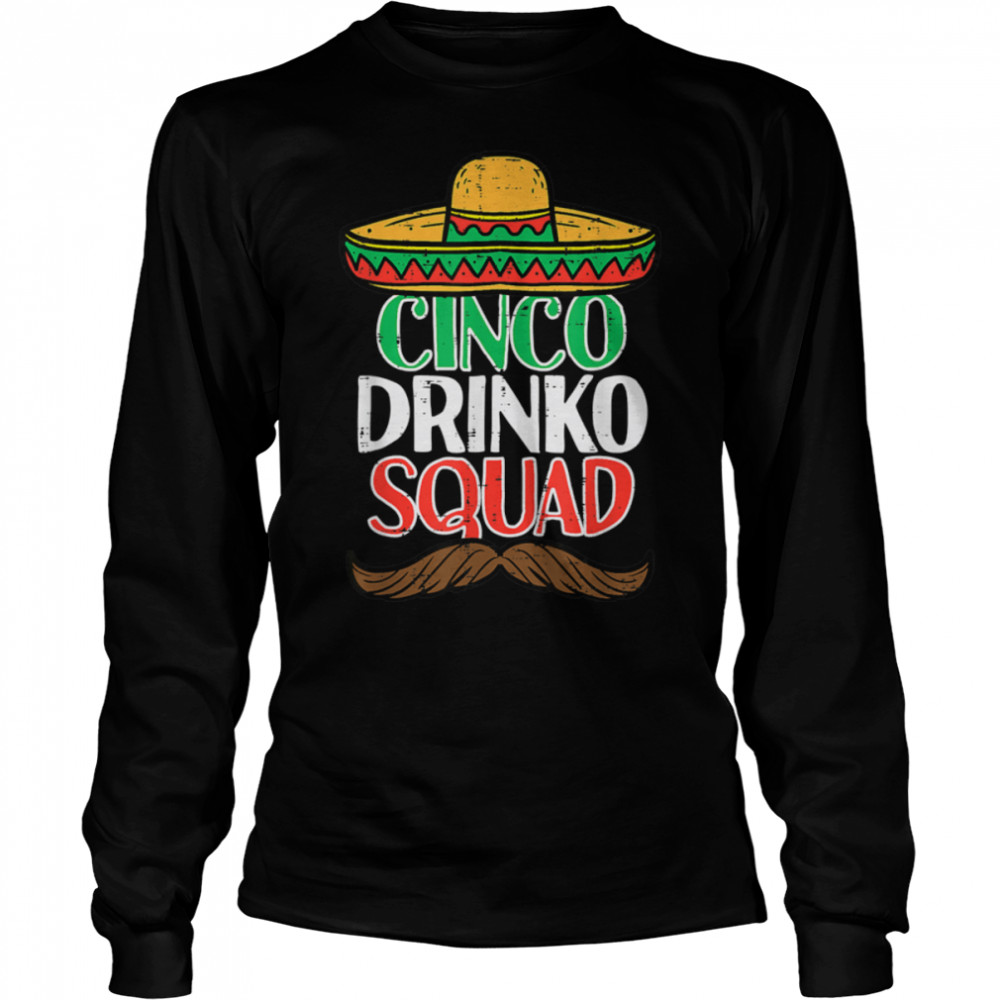 Cinco Drinko Squad Funny Cinco De Mayo Mexican Fiesta Party T-Shirt B09w5jdrbl 2 » Cool Gifts for You - Mfamilygift Cinco Drinko Squad Funny Cinco De Mayo Mexican Fiesta Party T-Shirt B09w5jdrbl 2
