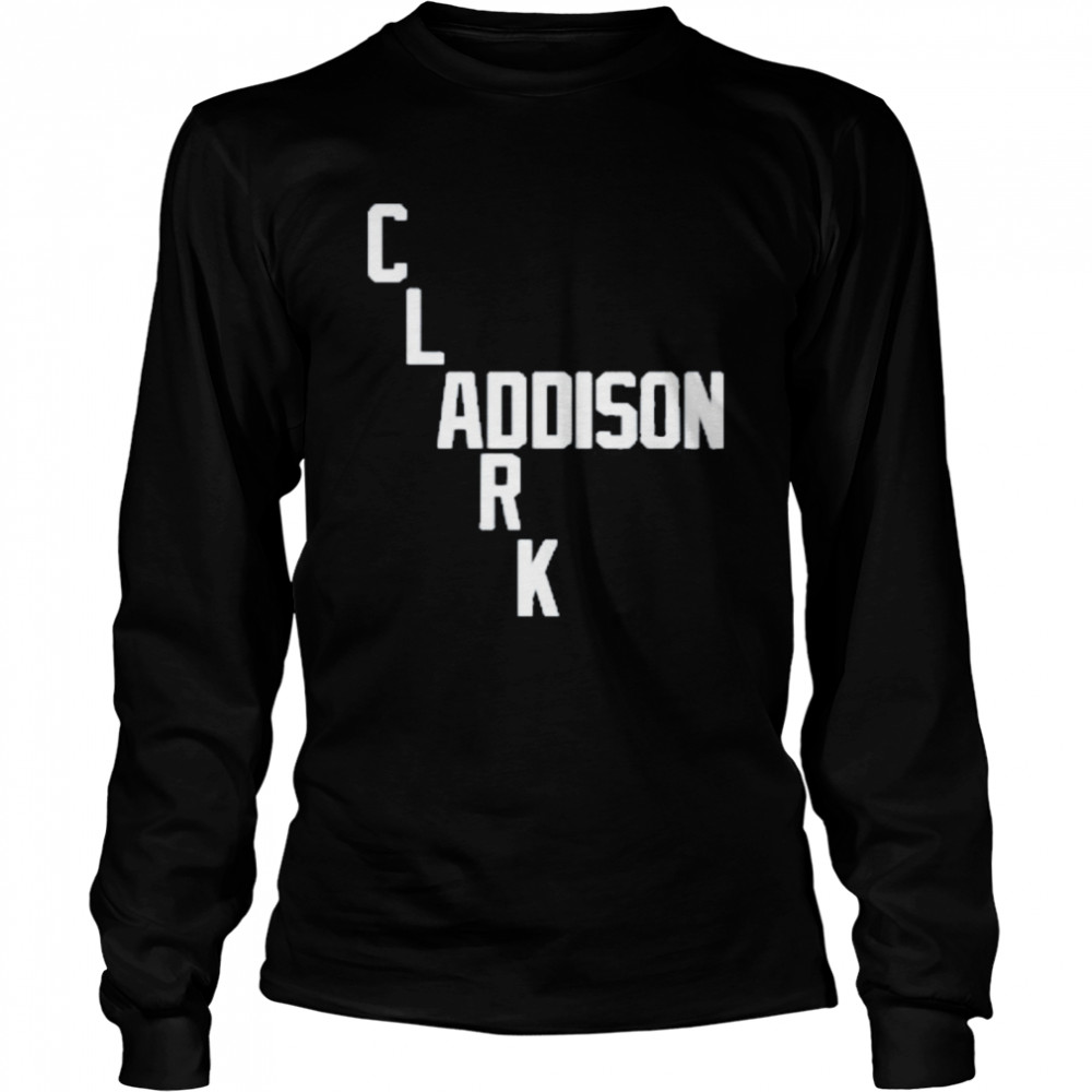 Clark And Addison Shirt 2 » Cool Gifts for You - Mfamilygift Clark And Addison Shirt 2
