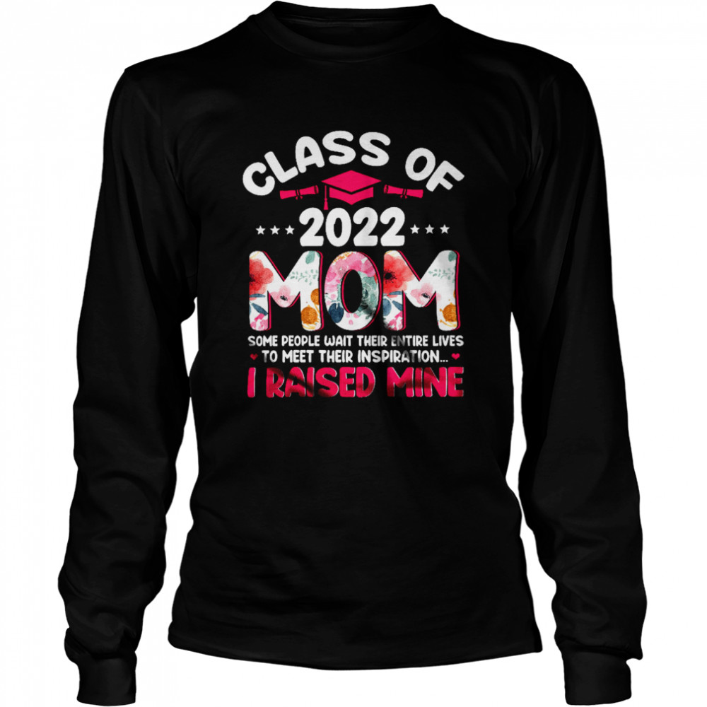 Class Of 2022 Mom Meet Their Inspiration Floral Mother’S Day Graduation T-Shirt 2 » Cool Gifts for You - Mfamilygift Class Of 2022 Mom Meet Their Inspiration Floral Mother’S Day Graduation T-Shirt 2
