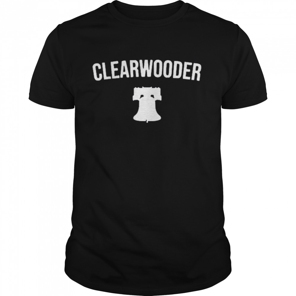Clearwooder Phillies Clear Wooder Shirt