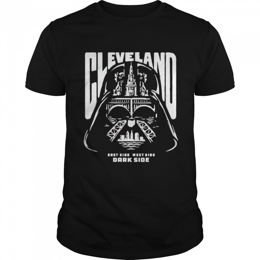 Cleveland East Side West Side Dark Side Shirt Cleveland East Side West Side Dark Side Shirt