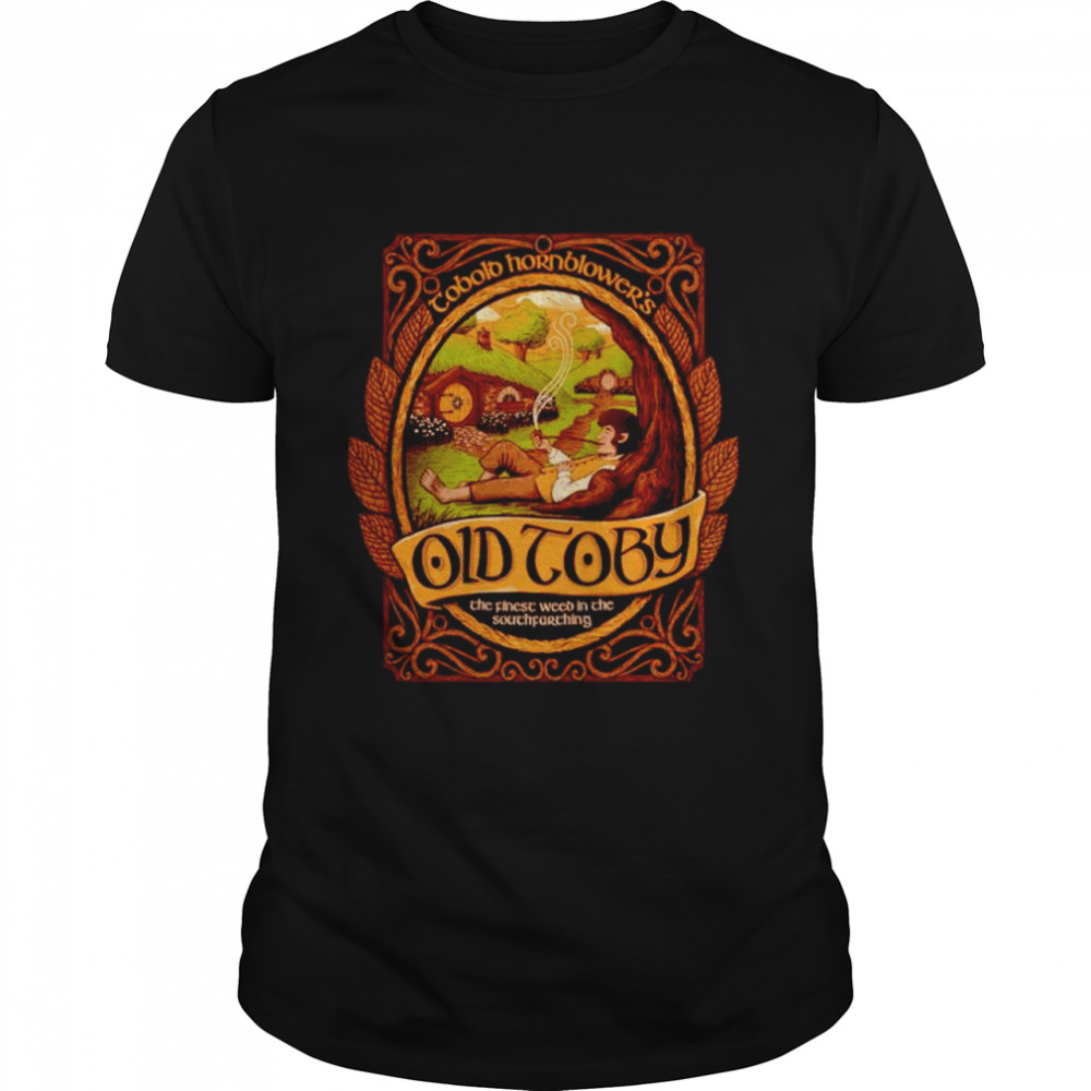 Cobolo Hornblower’S Old Toby The Finest Weed In The Souchfarching Shirt