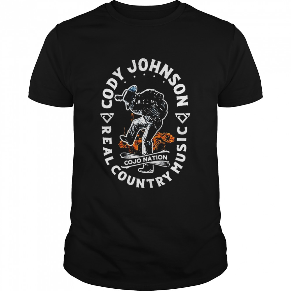 Cody Johnson Real Country Music Shirt Cody Johnson Real Country Music Shirt