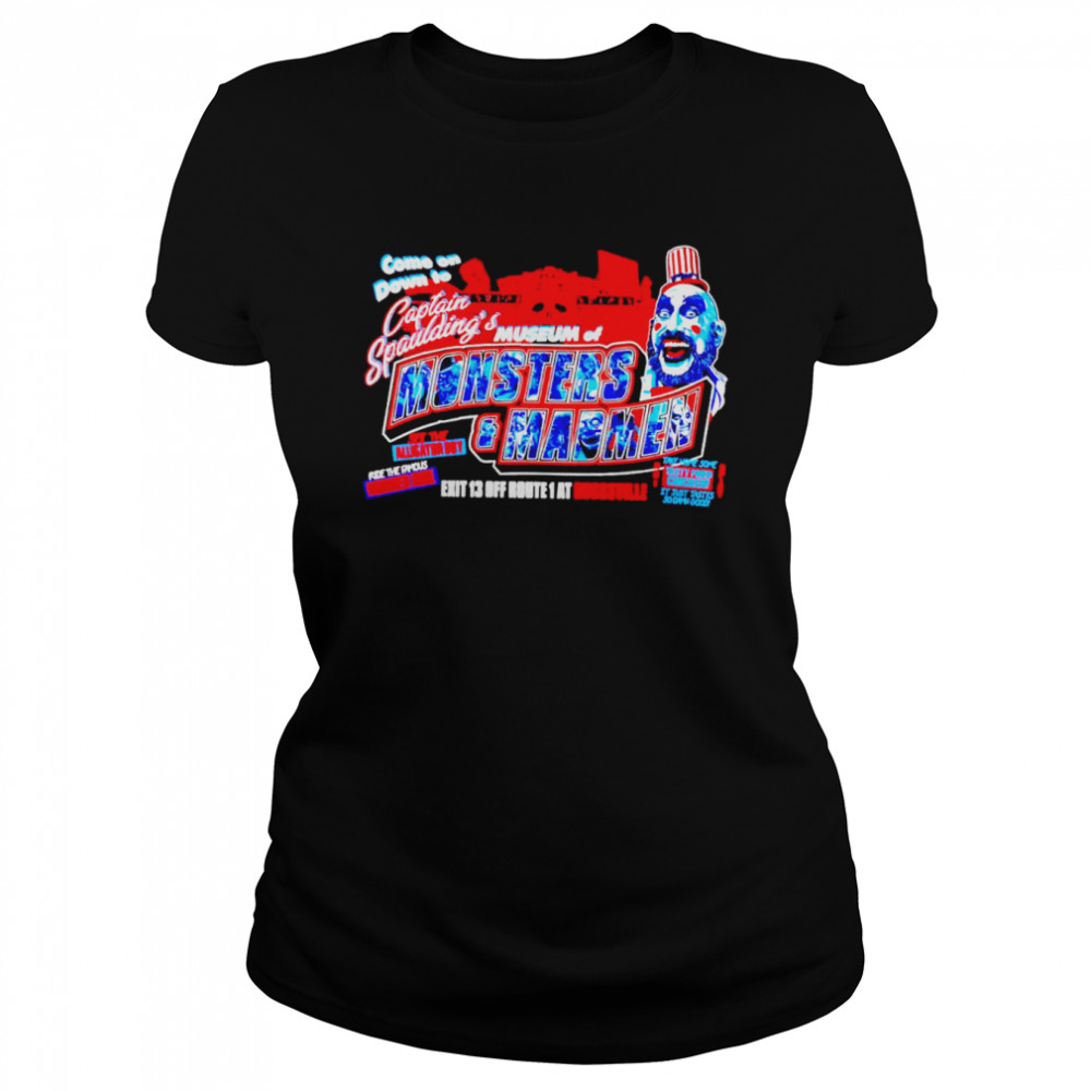 Come On Down To Captain Spaulding’S Museum Of Monsters Shirt 1 » Cool Gifts for You - Mfamilygift Come On Down To Captain Spaulding’S Museum Of Monsters Shirt 1