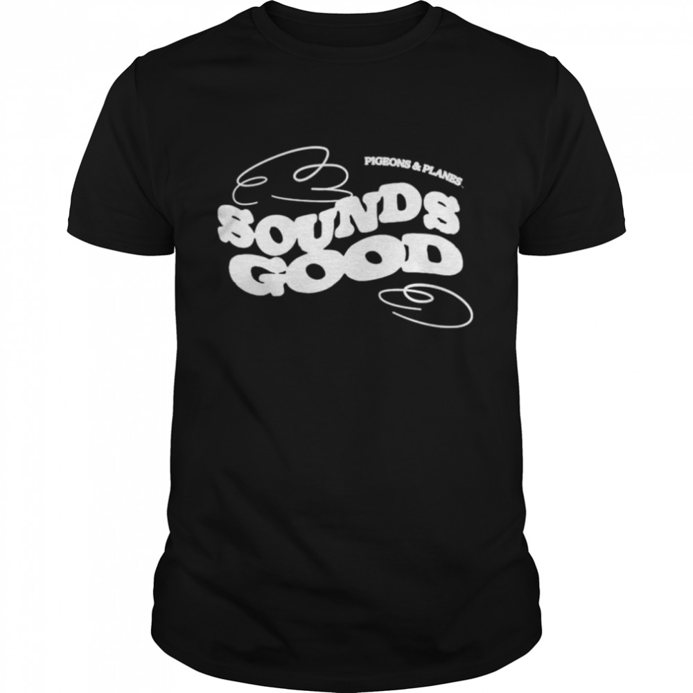 Complex Merch Pigeons And Planes Sounds Good Tee Shirt