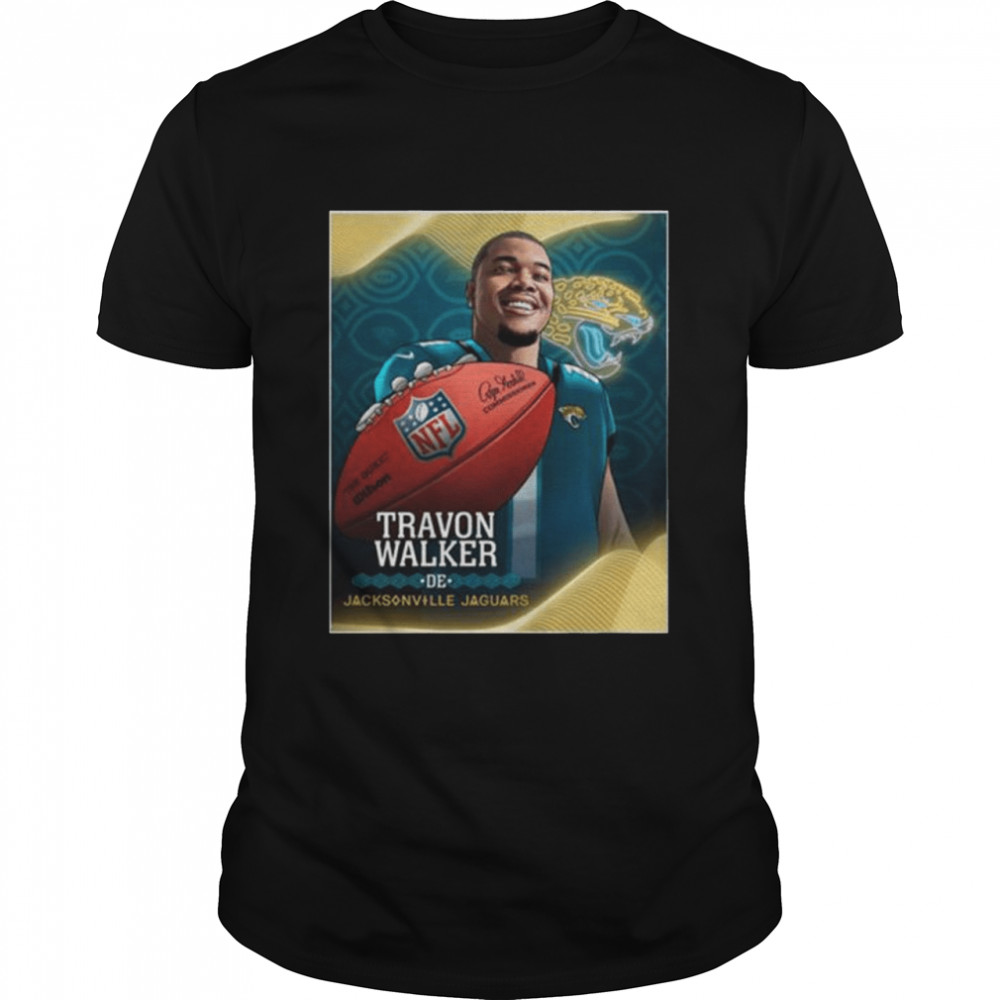 Congratulation Travon Walker Jacksonville Jaguars Nfl Draft 2022 Shirt Congratulation Travon Walker Jacksonville Jaguars Nfl Draft 2022 Shirt