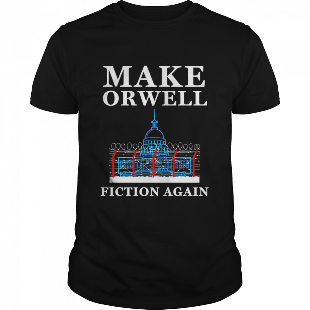 Conservative Make Orwell Fiction Again Shirt